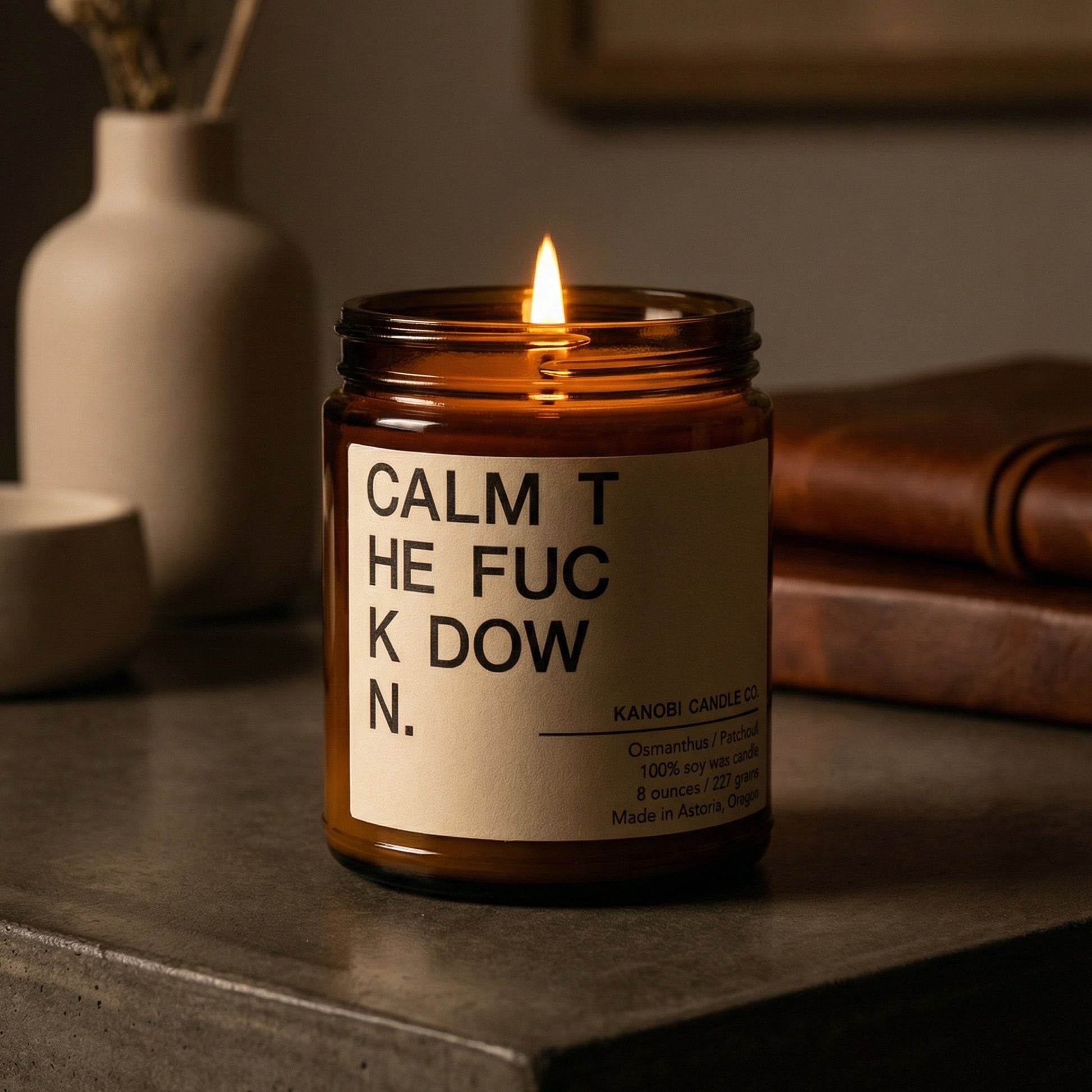 CALM THE FUCK DOWN grounding soy candle small batch crafted in Astoria Oregon