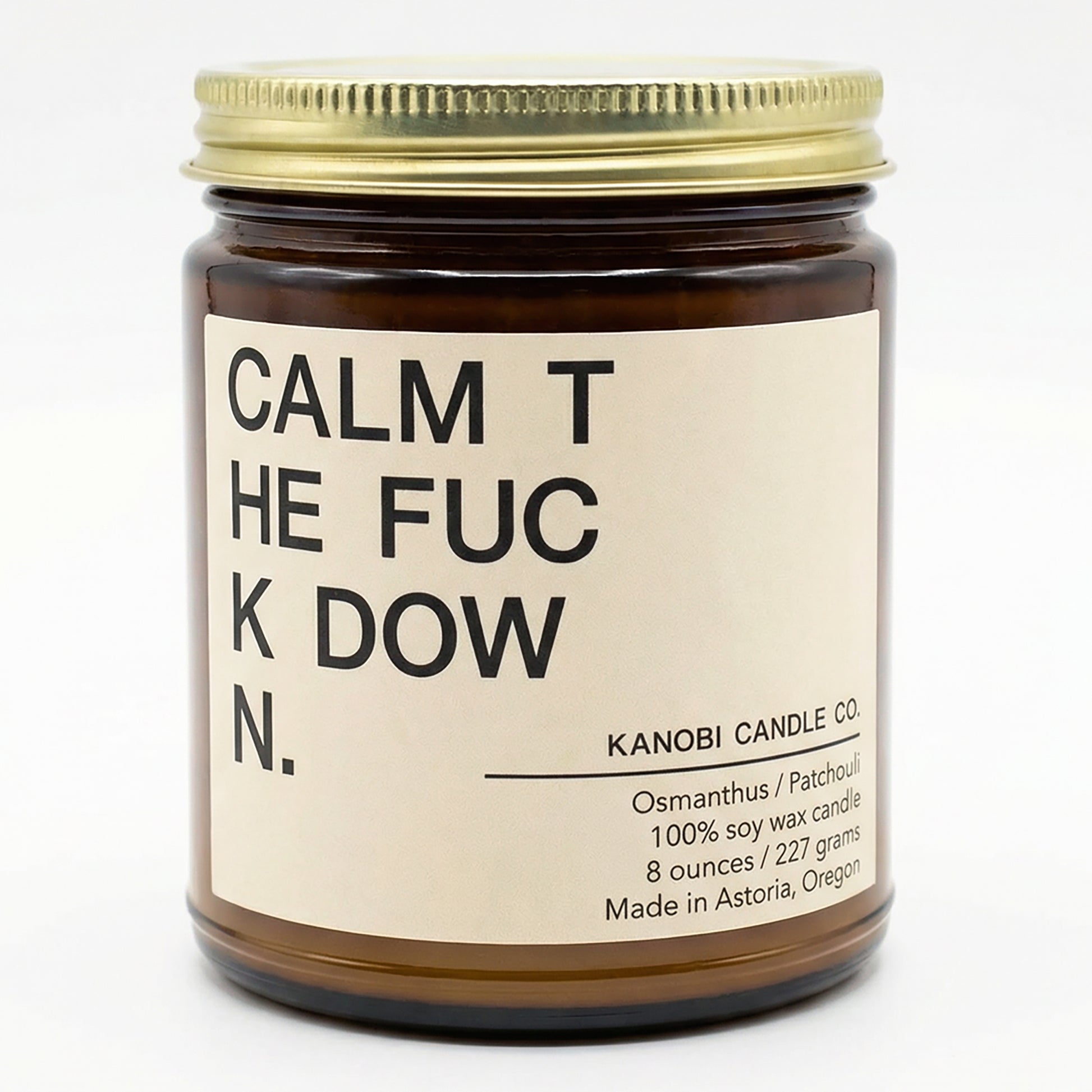 CALM THE FUCK DOWN hand-poured soy candle calming scent amber jar